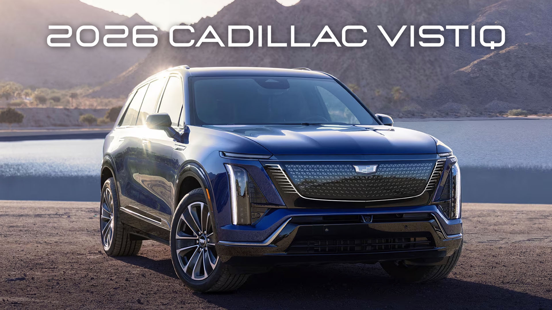 2026 Cadillac Vistiq MSRP Range Performance Specs And More